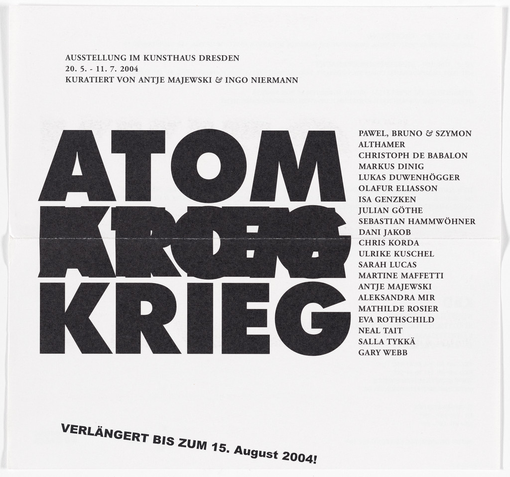 Flyer for Atom Krieg, Kunsthaus Dresden, Dresden, May 20–July 11, 2004