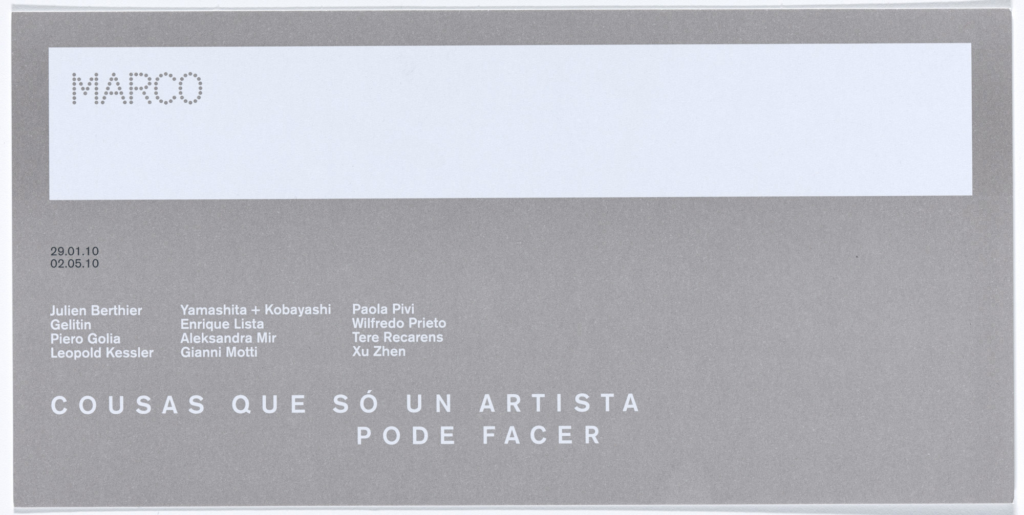 Aleksandra Mir. Invitation for opening of Things That Only an Artist Can Do , MARCO Museo de Arte Contemporánea de Vigo, Spain, January 29–May 2, 2010