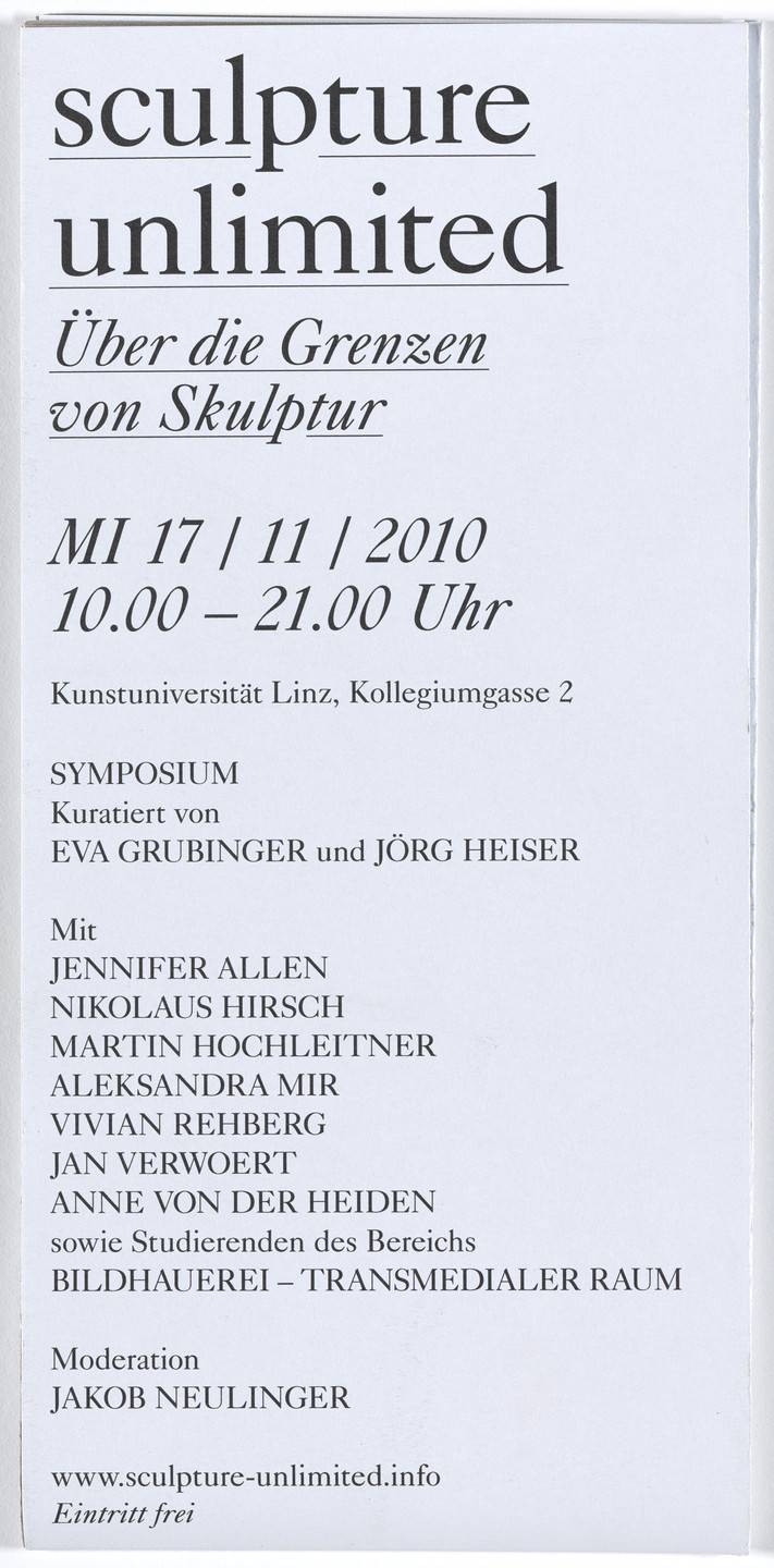 Aleksandra Mir. Poster for Sculpture Unlimited symposium, Institute of Fine Arts and Cultural Studies, Kunstuniversität Linz, Austria, November 17, 2010. 2010–11