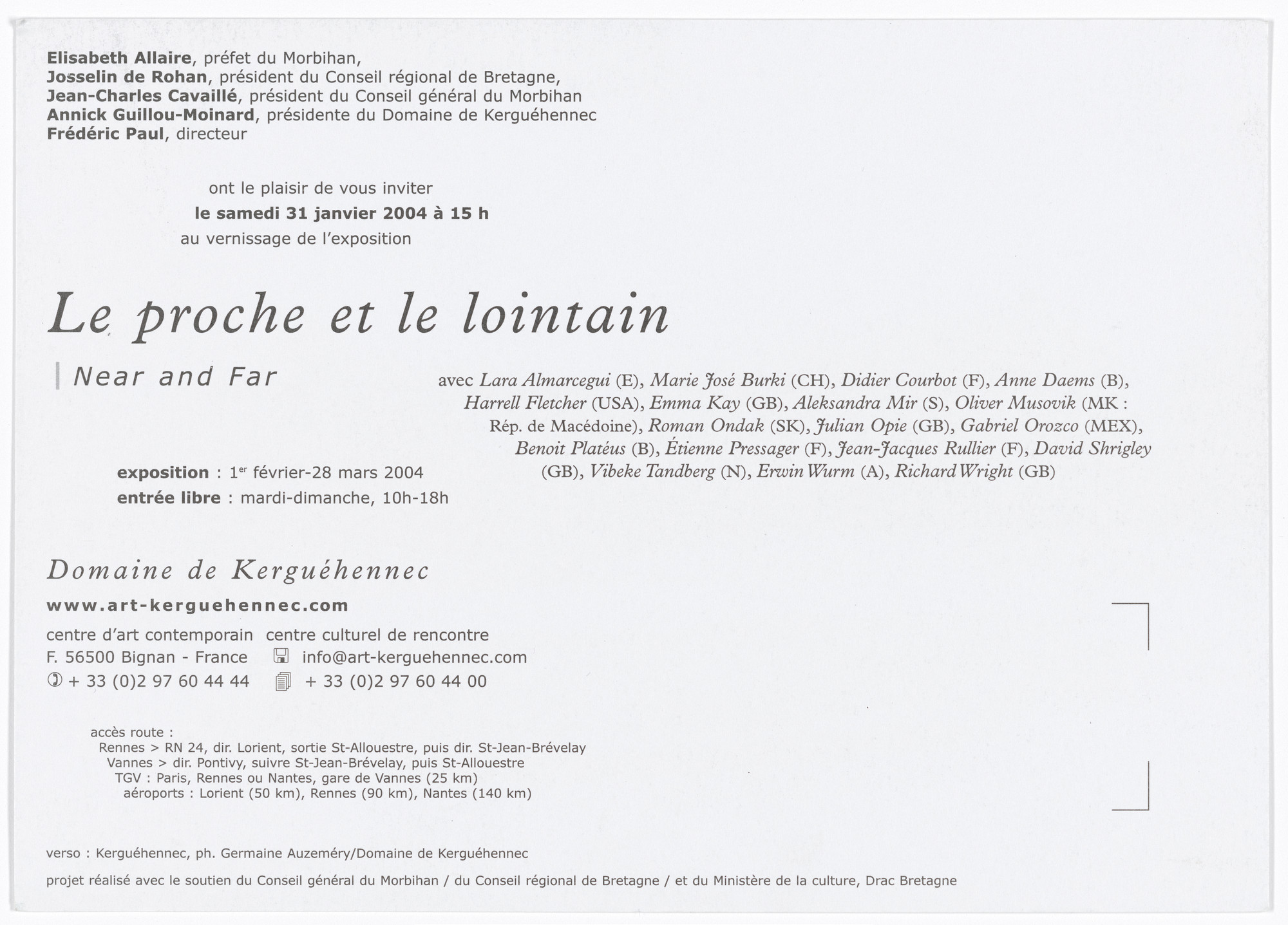 Aleksandra Mir Announcement Card For Le Proche Et Le Lointain Domaine De Kerguehennec Bignan France January 31 March 21 04 04 Moma