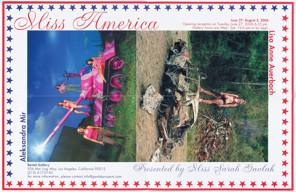 Poster for Miss America, Gavlak Gallery, Los Angeles, June 27–August 5, 2006