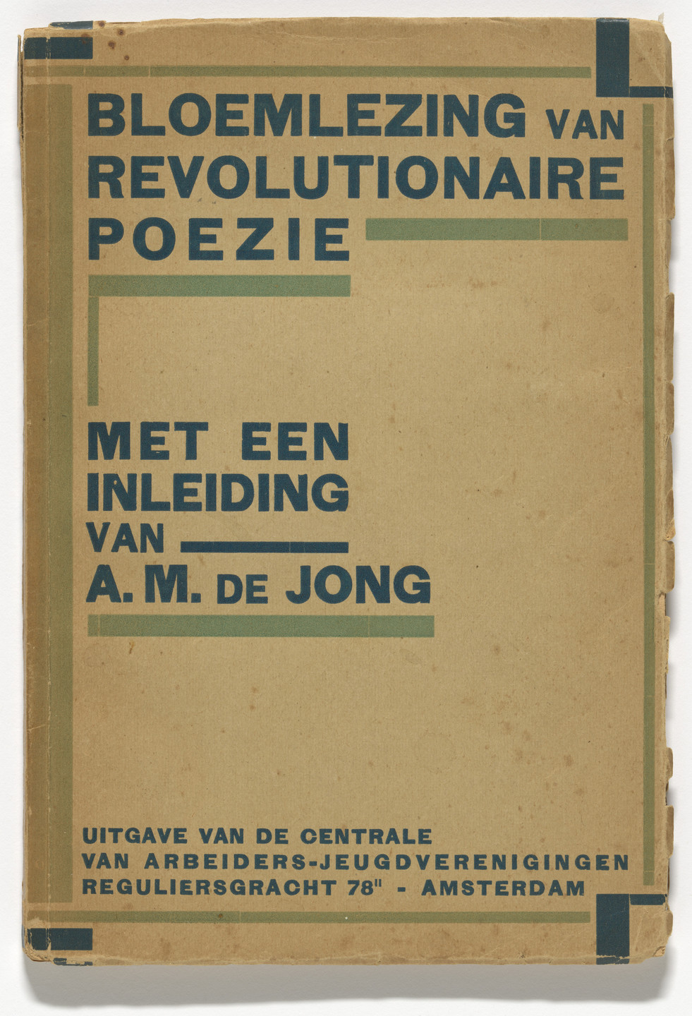 Fré Cohen. Anthology of Revolutionary Poetry (Bloemlezing van Revolutionaire Poezie), preface by A.M. de Jong. 1923