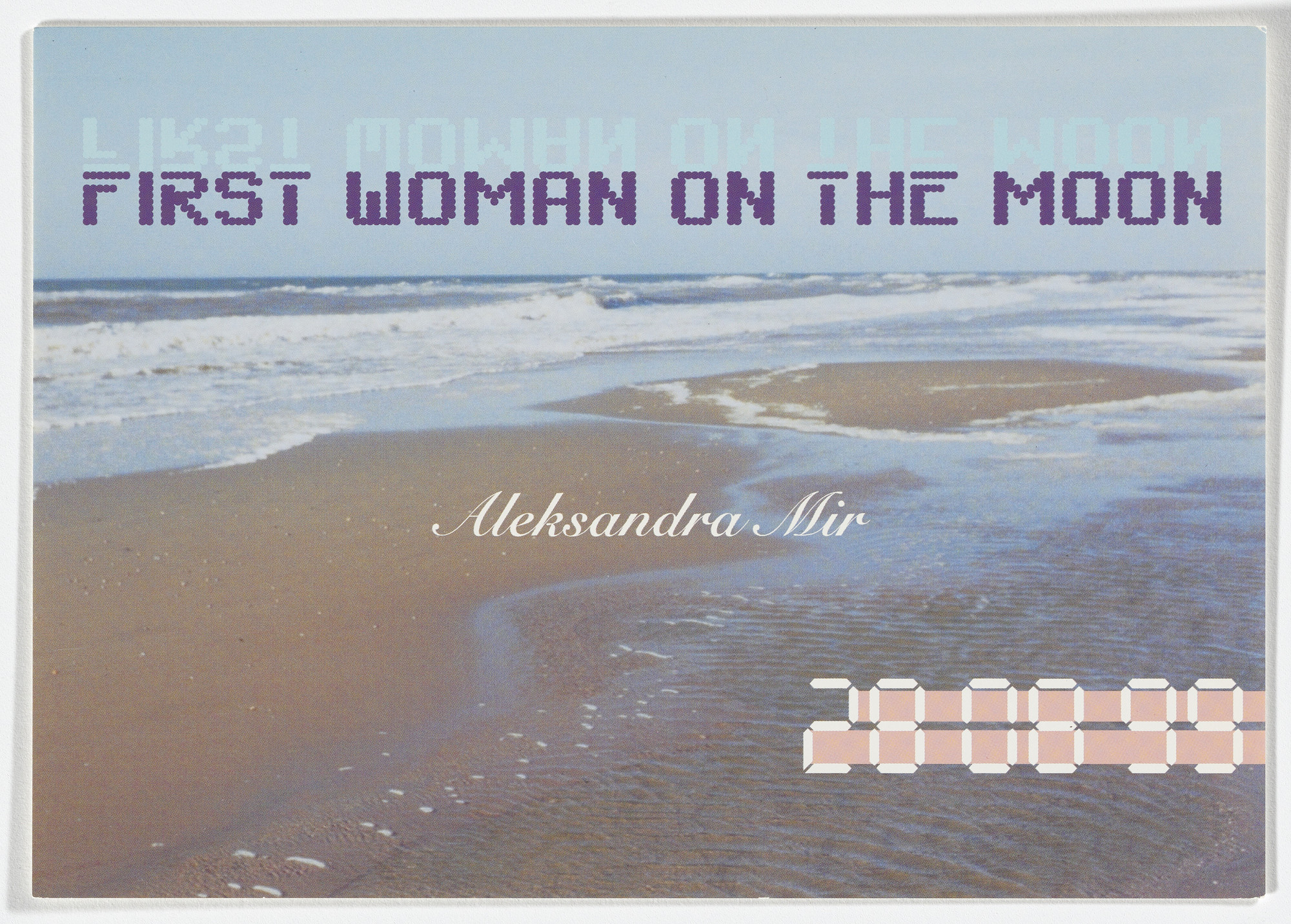 Aleksandra Mir. Announcement card for First Woman on the Moon, Casco Projects, Utrecht, August 28, 1999