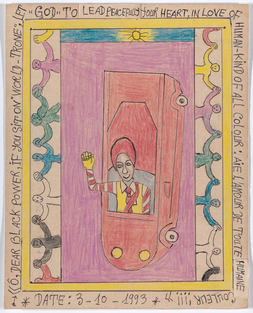 «Ô, Dear black power, if you sit on "world-trone", let "God" to lead peacefully your heart, in love of human-kind of all colour: Aie l'amour de toute humaine couleur!!!!» Date: 3-10-1993 from Connaissance du Monde