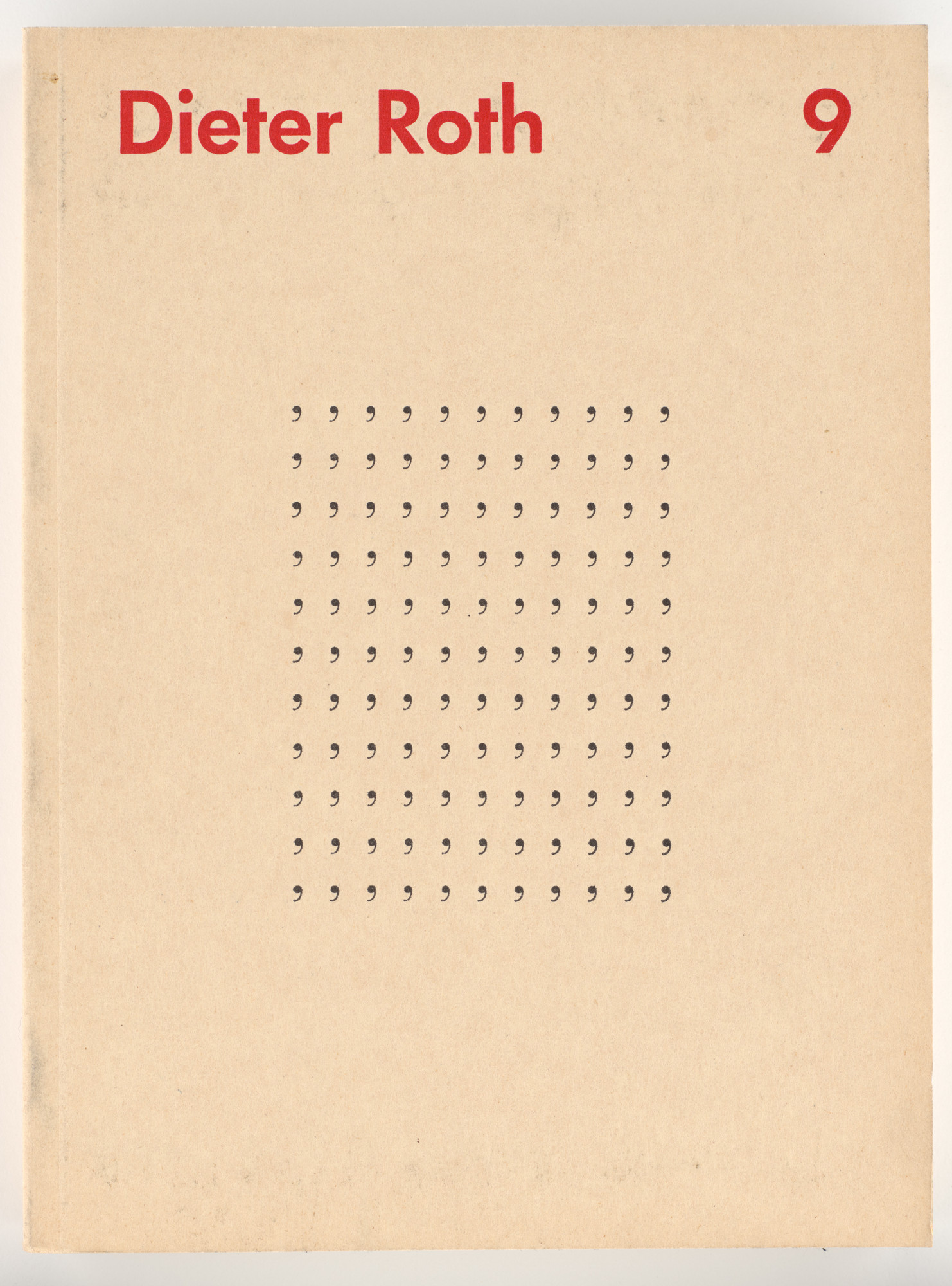 Dieter Roth. Collected Works, Volume 9: Stupidograms: Printed samples of the handdrawn original series 1961 to 1966 from Collected Works, Volumes 1-20