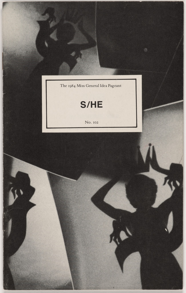 S/HE: The 1984 Miss General Idea Pageant No. 102