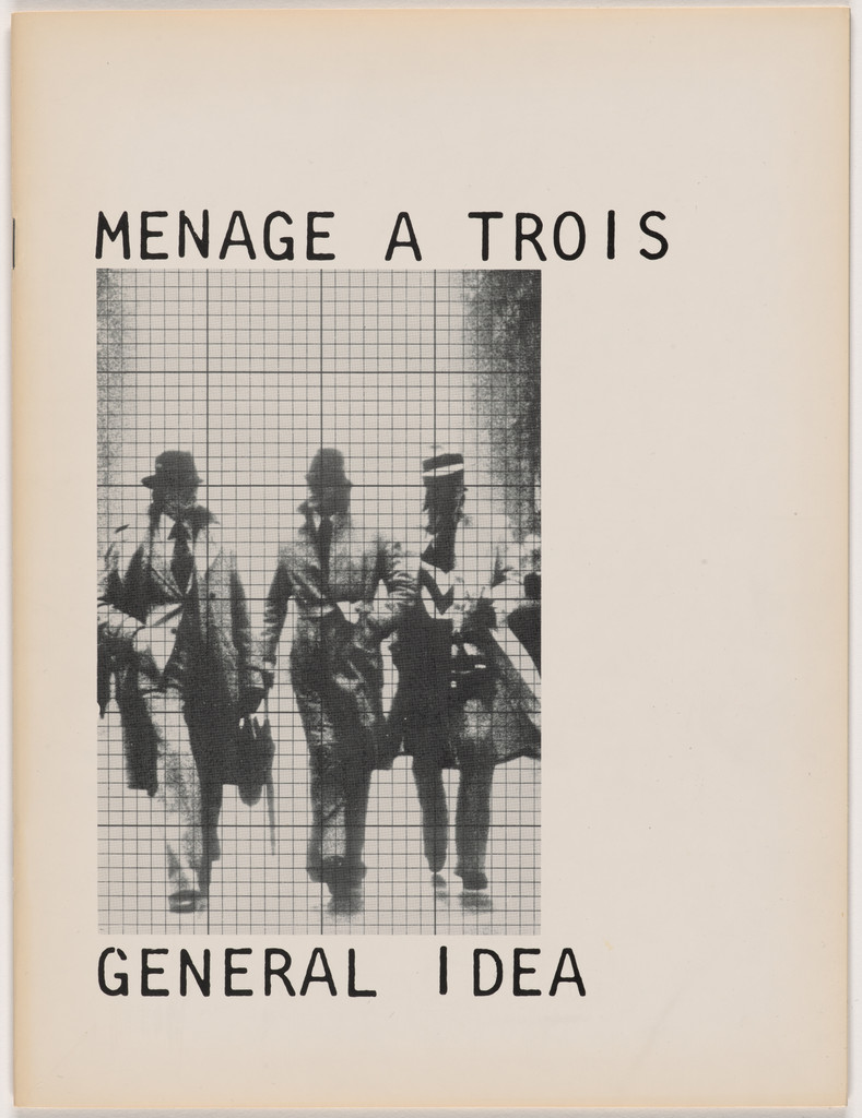 General Idea: Ménage à Trois