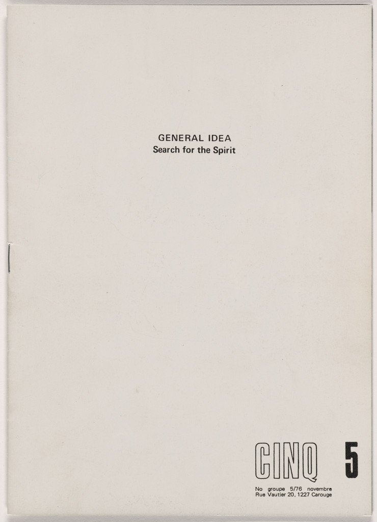 General Idea: Search for the Spirit, General Idea, 1976