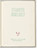 Various Artists, Robert Creeley, Allen Ginsberg, Red Grooms, Robert Indiana, Allen Jones, Kenneth Koch, Josef Levi, Gerard Malanga, Marisol (Marisol Escobar), Claes Oldenburg, Peter Saul, Andy Warhol, Tom Wesselmann, John Willenbecher. Stamped Indelibly. 1967