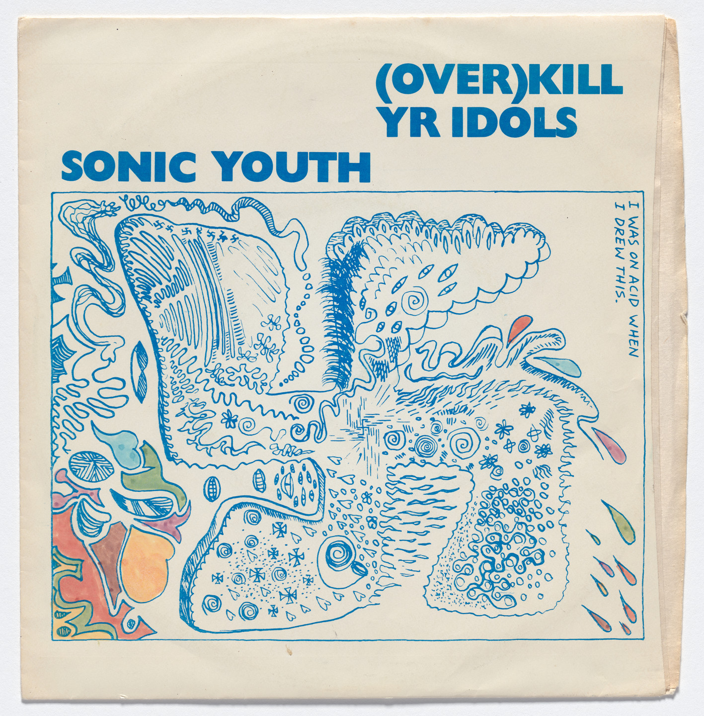 Sonic Youth, Raymond Pettibon. (Over) Kill Yr Idols. 1985 | MoMA