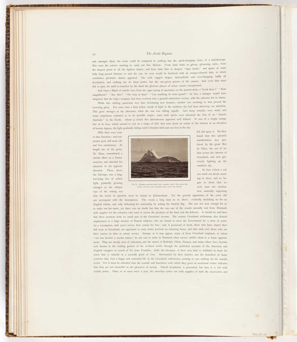 George P. Critcherson, John L. Dunmore, William Bradford. "Iceberg drifting with the current about two miles the hour, and was two hundred feet above the Water",. 1869
