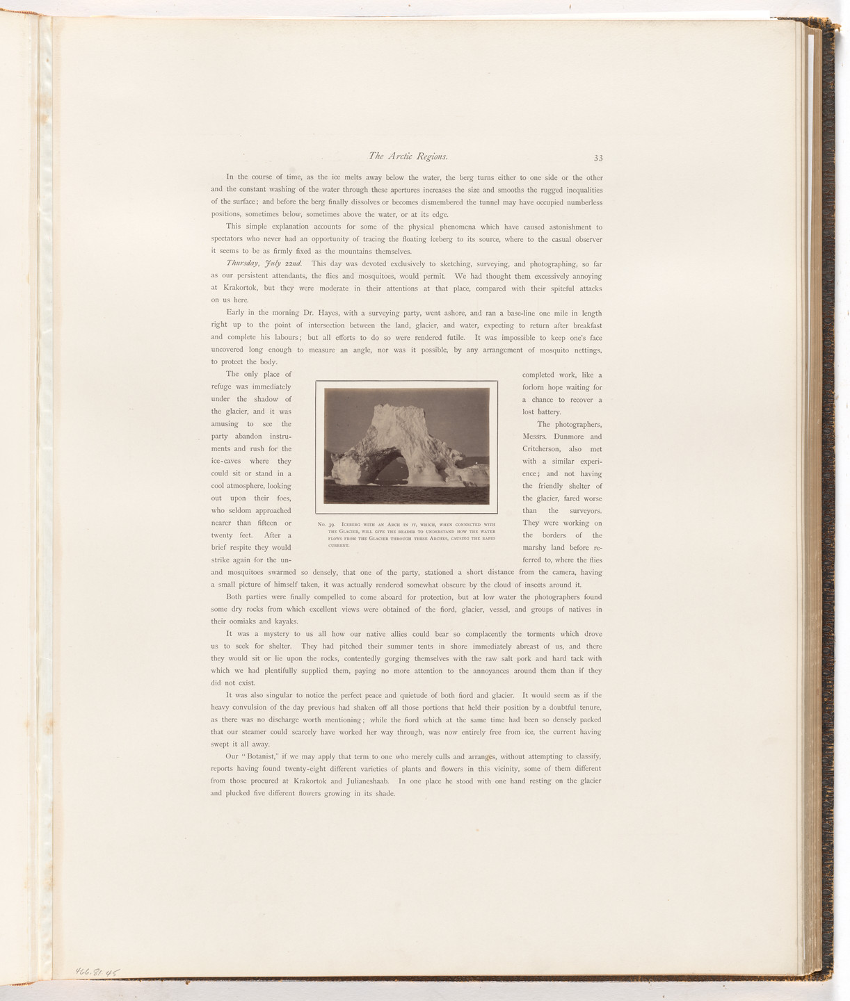 George P. Critcherson, John L. Dunmore, William Bradford. "Iceberg with an arch in it, which, when connected with the Glacier, will give the reader to understand how the water flows from the Glacier through these arches, causing the rapid current.". 1869