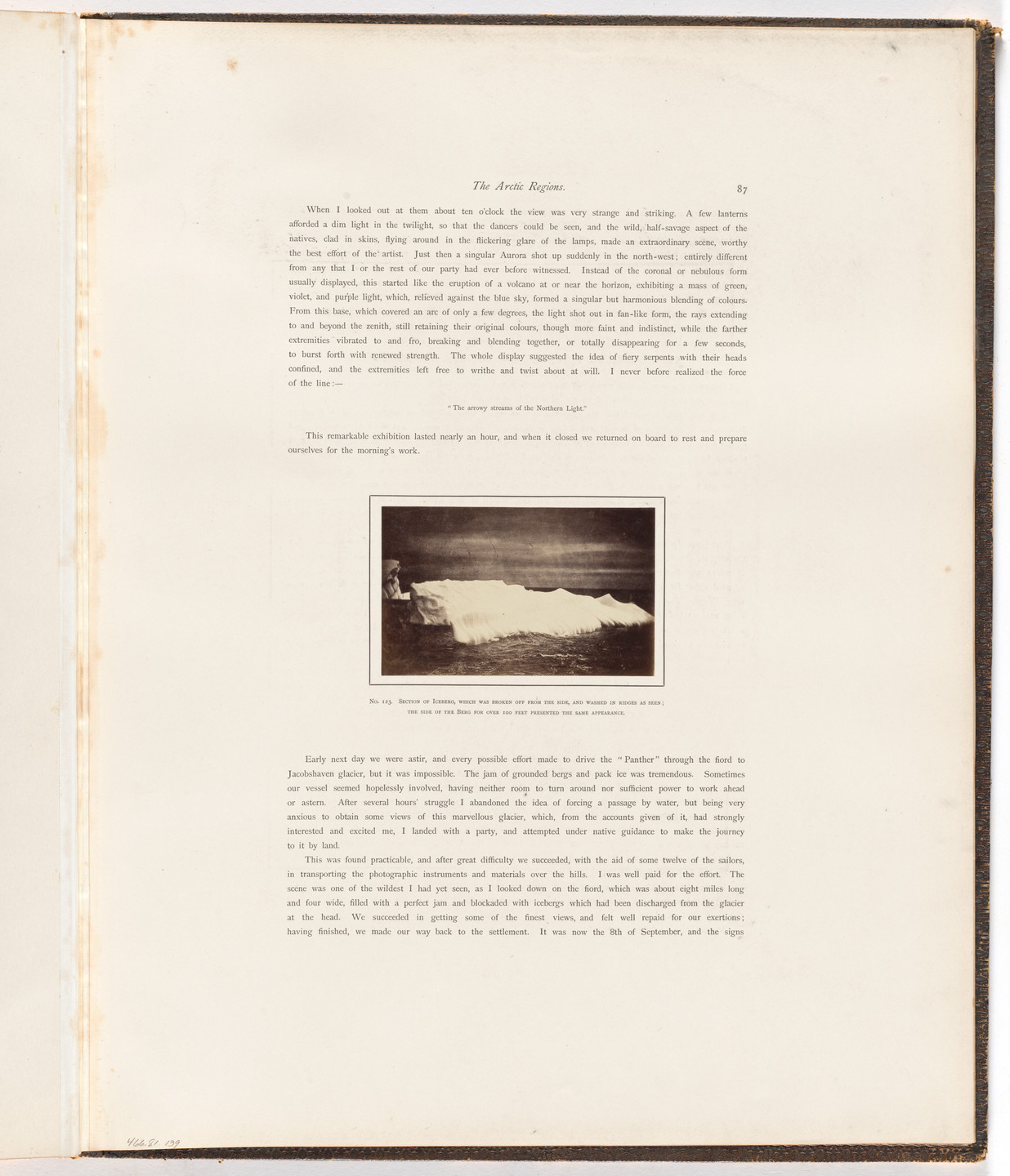 George P. Critcherson, John L. Dunmore, William Bradford. "Section of iceberg, which was broken off from the side, and washed in ridges as seen; the side of the berg for over 100 feet presented the same appearance.". 1869