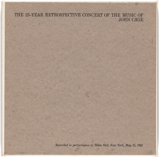 John Cage. The 25-Year Retrospective Concert of the Music of John Cage. 1959
