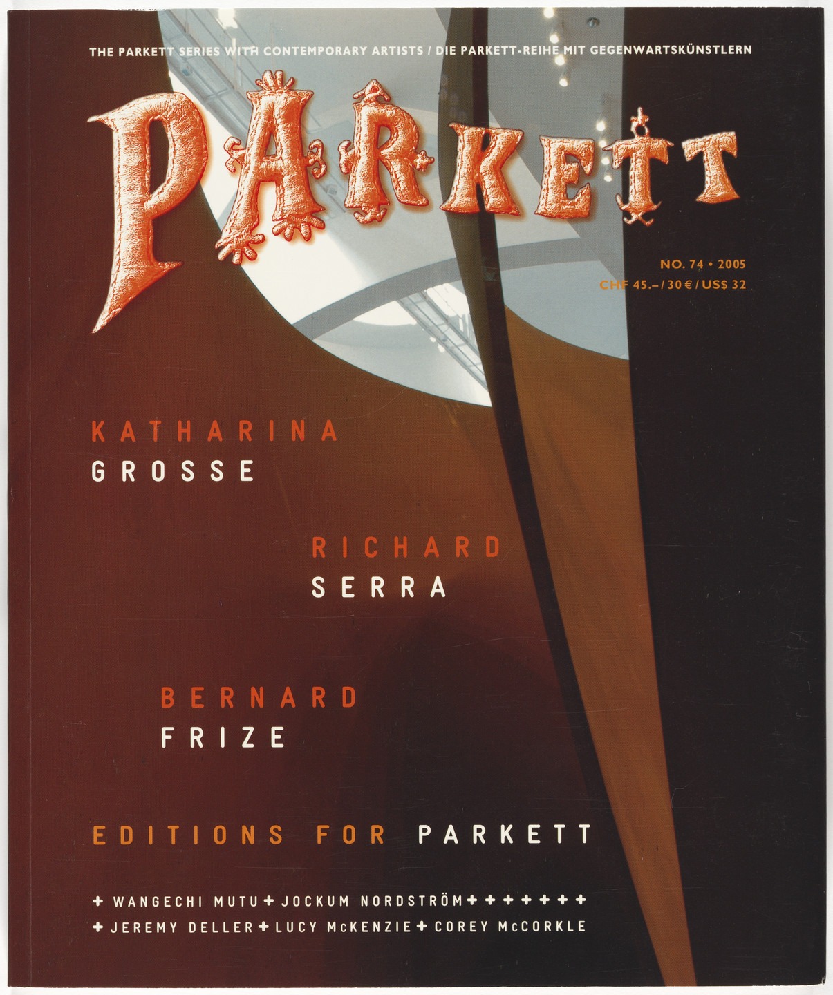 Bernard Frize, Katharina Grosse, Carsten Nicolai, Richard Serra, Various Artists. Parkett no. 74. 2005
