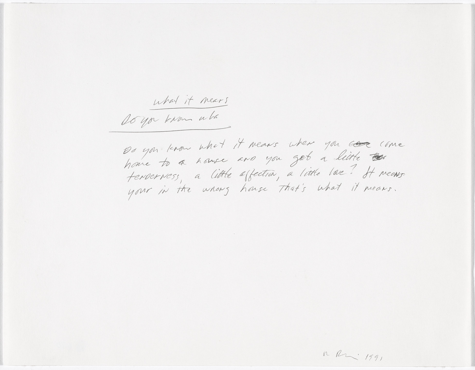 Richard Prince. Untitled ("What it means...Do you know what..."). 1991