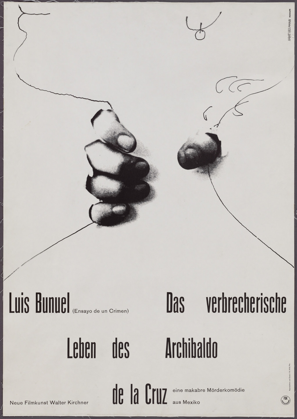 Hans Hillmann. Luis Buñuel (Ensayo de un Crimen), Das verbrecherische Leben des Archibaldo de la Cruz (Luis Buñuel [Ensayo de un Crimen], The criminal life of Archibaldo de la Cruz). 1964
