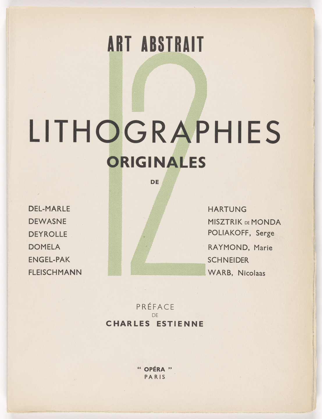 Various Artists, Aimé Félix Del Marle, Jean Dewasne, Jean Deyrolle, Misztrik De Monda, César Domela-Nieuwenhuis, Adolf Richard Fleischmann, Hans Hartung, Nicolaas Warb (Sophie Warburg), Serge Poliakoff, Marie Raymond, Gérard Schneider. Art abstrait (Abstract Art). 1946