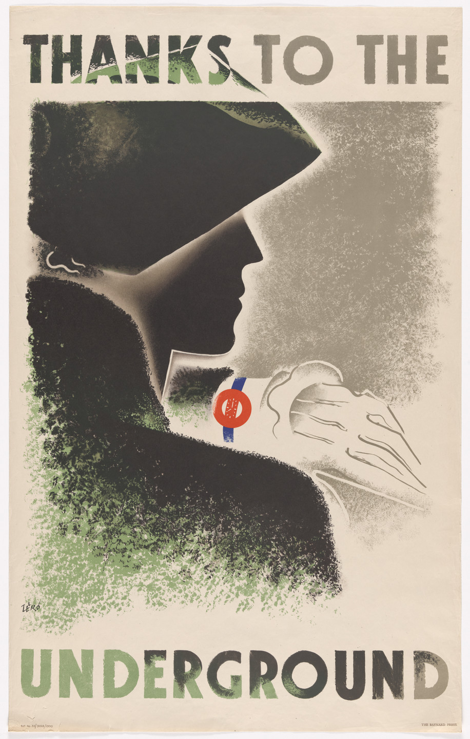 Zero (Hans Schleger). Thanks to the Underground (Poster for London Transport). 1935