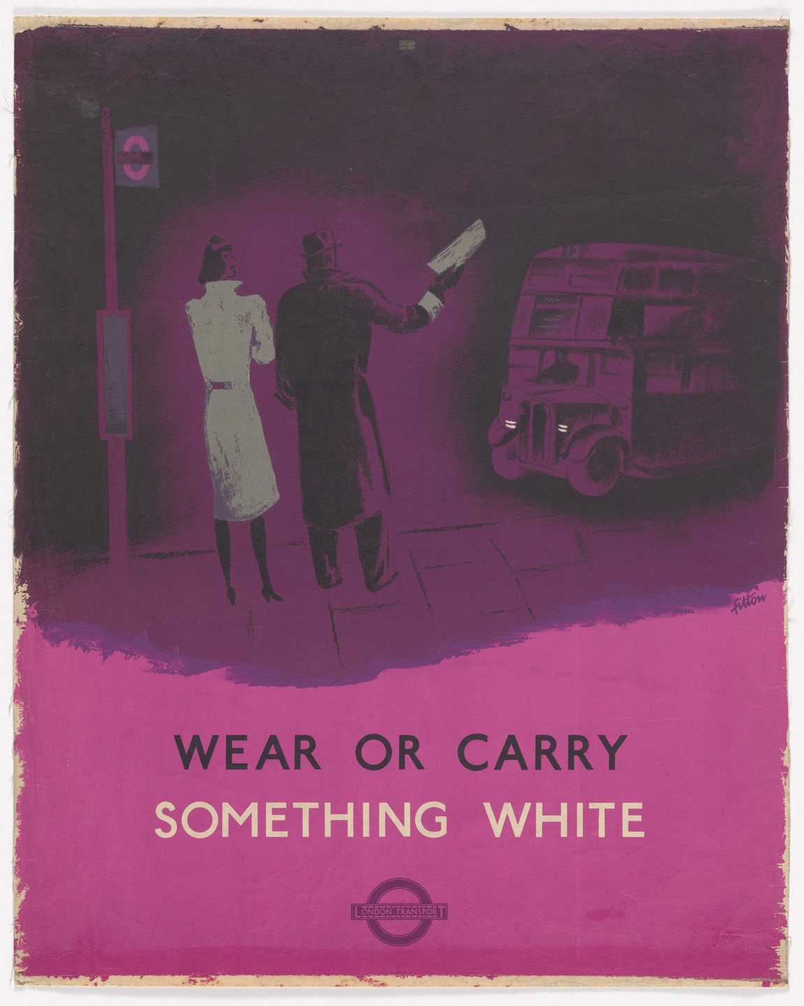 James Fitton. Wear or Carry Something White (Poster for London Transport). 1941