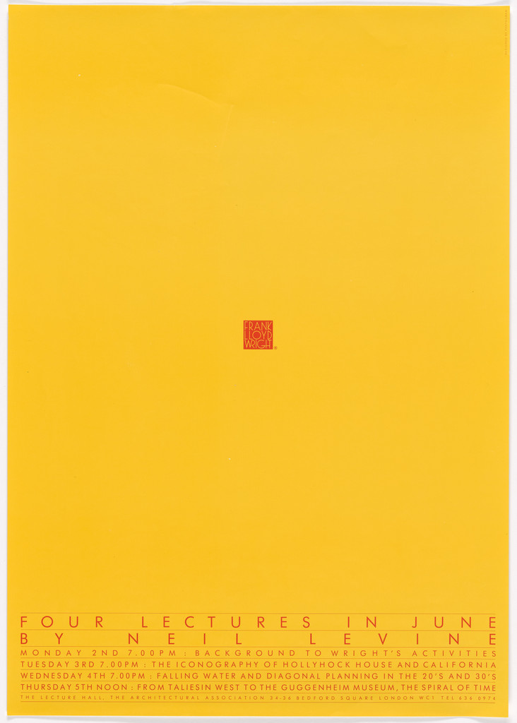 Frank Lloyd Wright - Four Lectures In June by Neil Levine