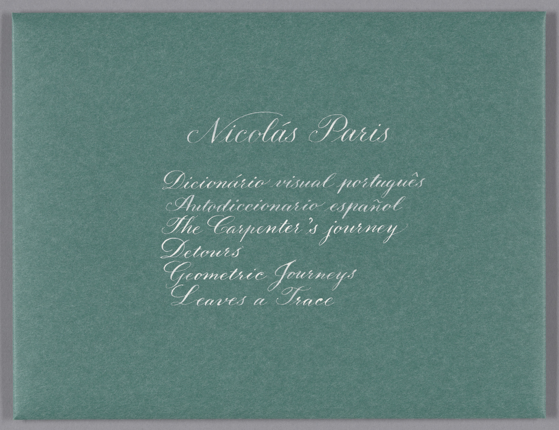 Various Artists, Johanna Calle, Matías Duville, Maria Laet, Mateo López, Nicolás Paris, Rosângela Rennó, Christian Vinck Henriquez. The Valise. 2015–17, published 2017