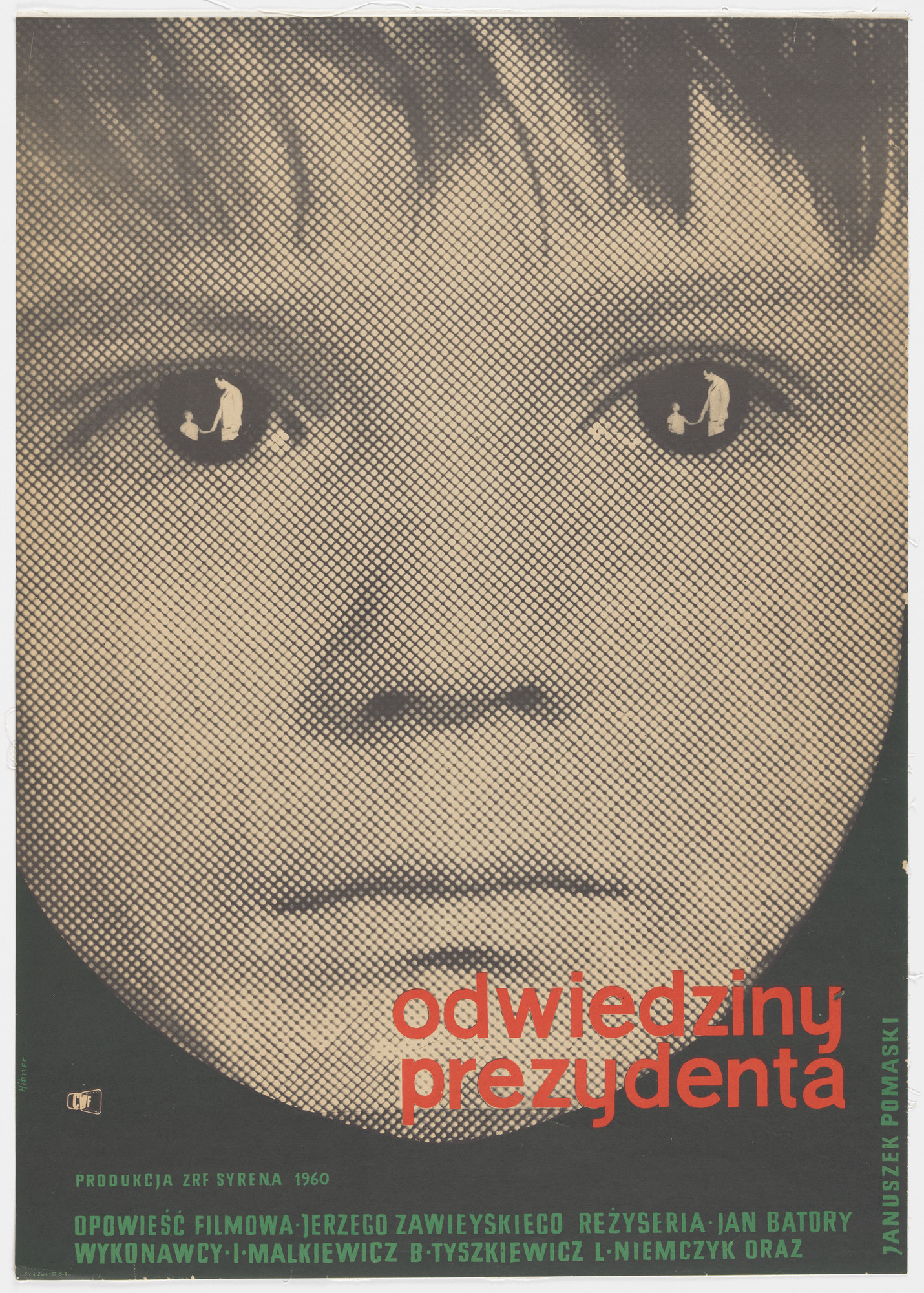 Hibner. Poster for the film "Odwiedziny Prezydenta" - Produkcja ZRF Syrena