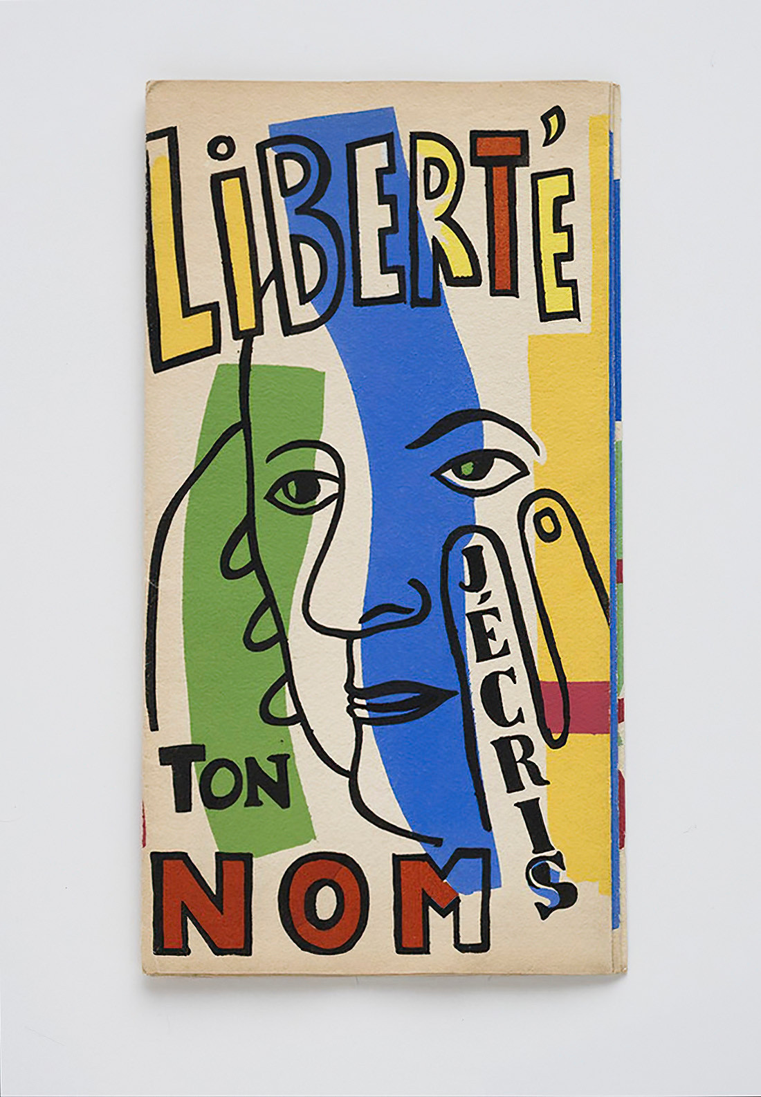 Fernand Léger. Liberté, j’écris ton nom (Freedom, I Write Your Name)