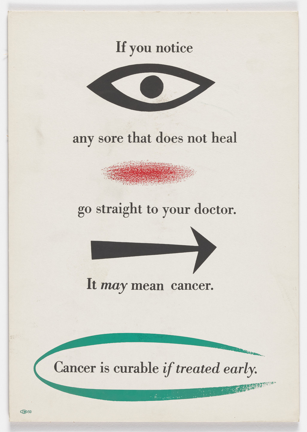 Leo Lionni. Cancer is Curable If Treated Early, If you notice any sore that does not heal go straight to your doctor. It may mean cancer.. 1950