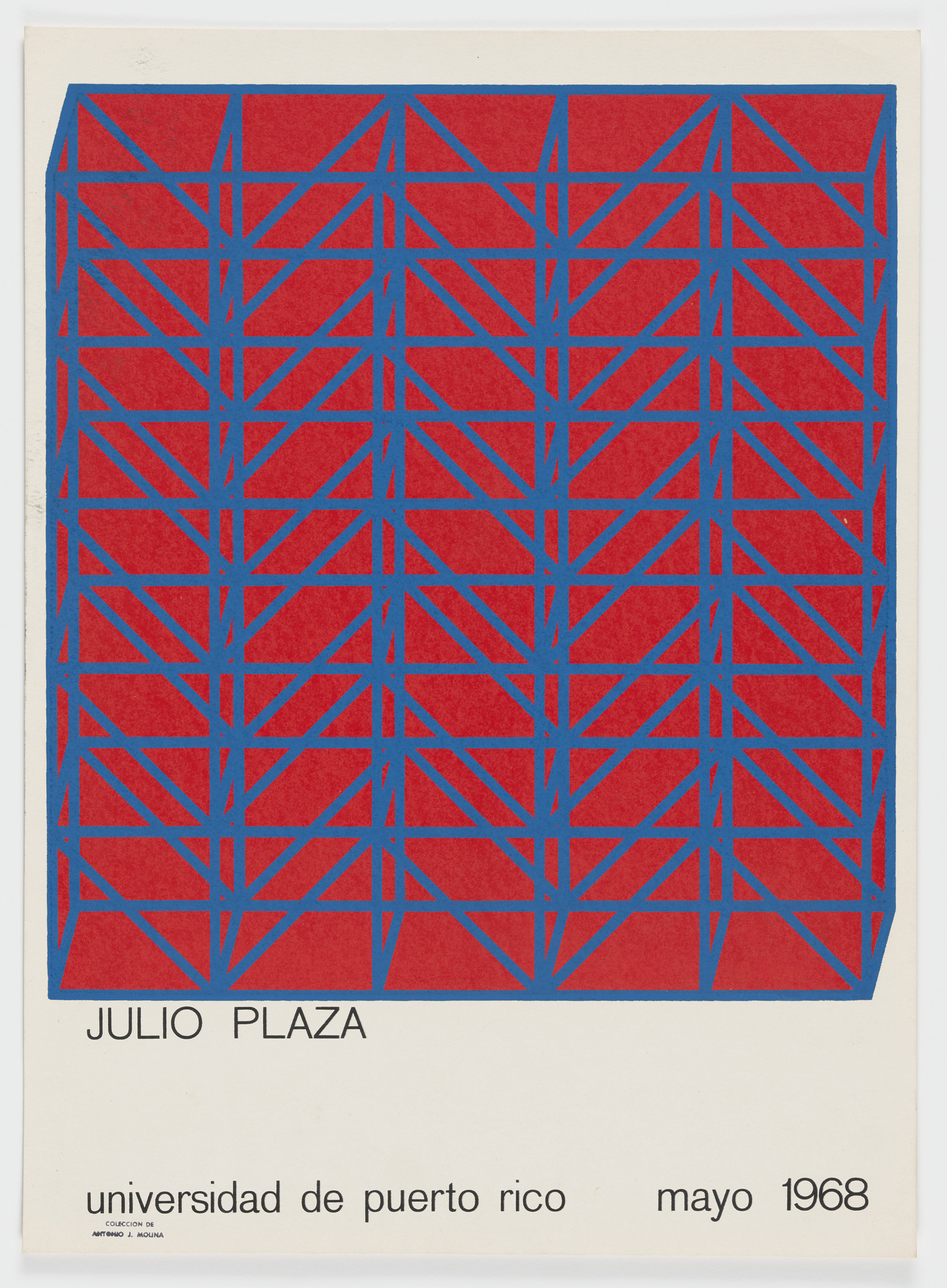 Julio Plaza. Julio Plaza exhibition, Universidad de Puerto Rico
