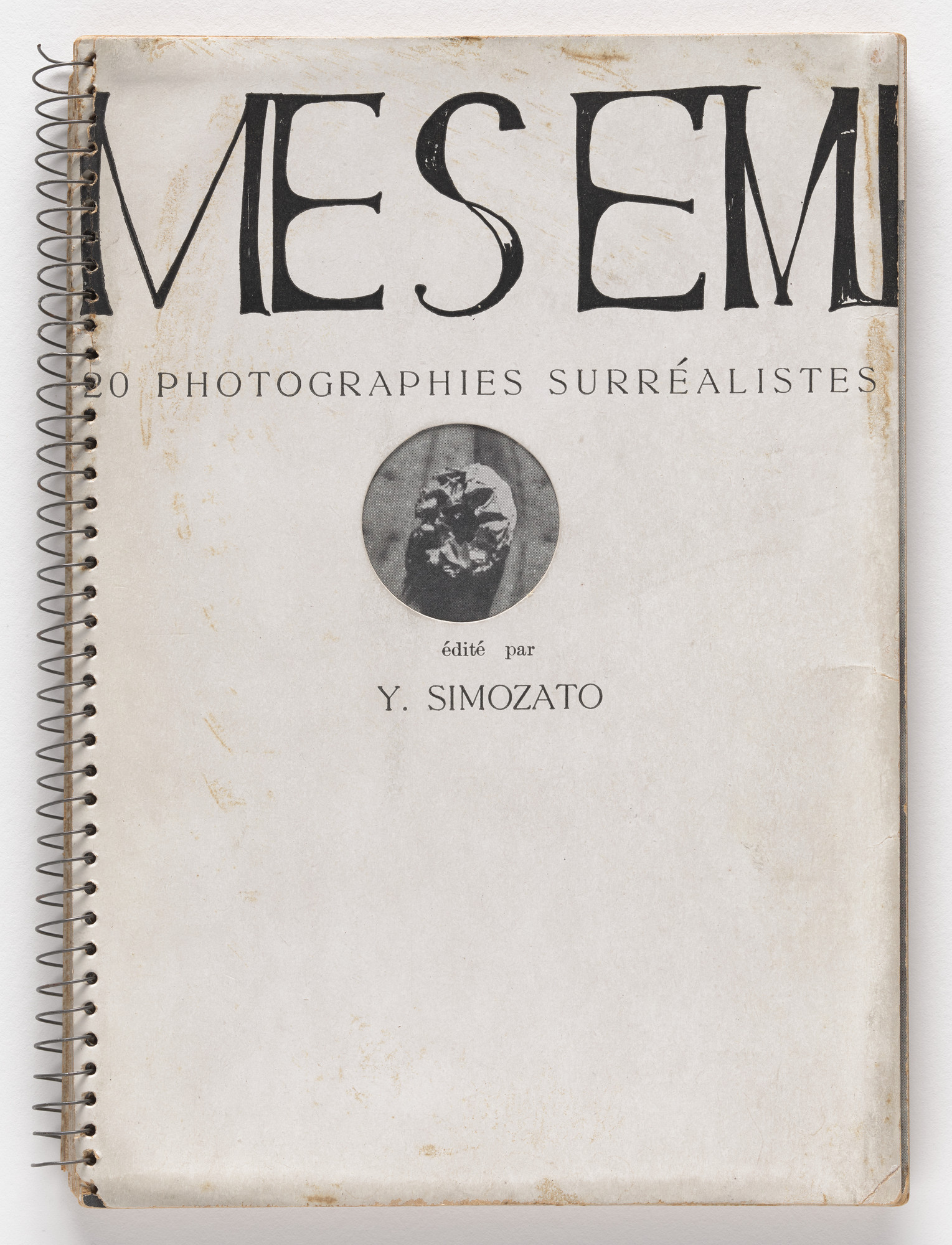 Yoshio Shimozato [下郷羊雄]. Mesemu zoku: Chōgenjitsushugi shashinshū [『メセム属』超現実主義写真集] / Mesemb: 20 photographies surréalistes (Genus Mesemb: 20 Surrealist Photographs)
