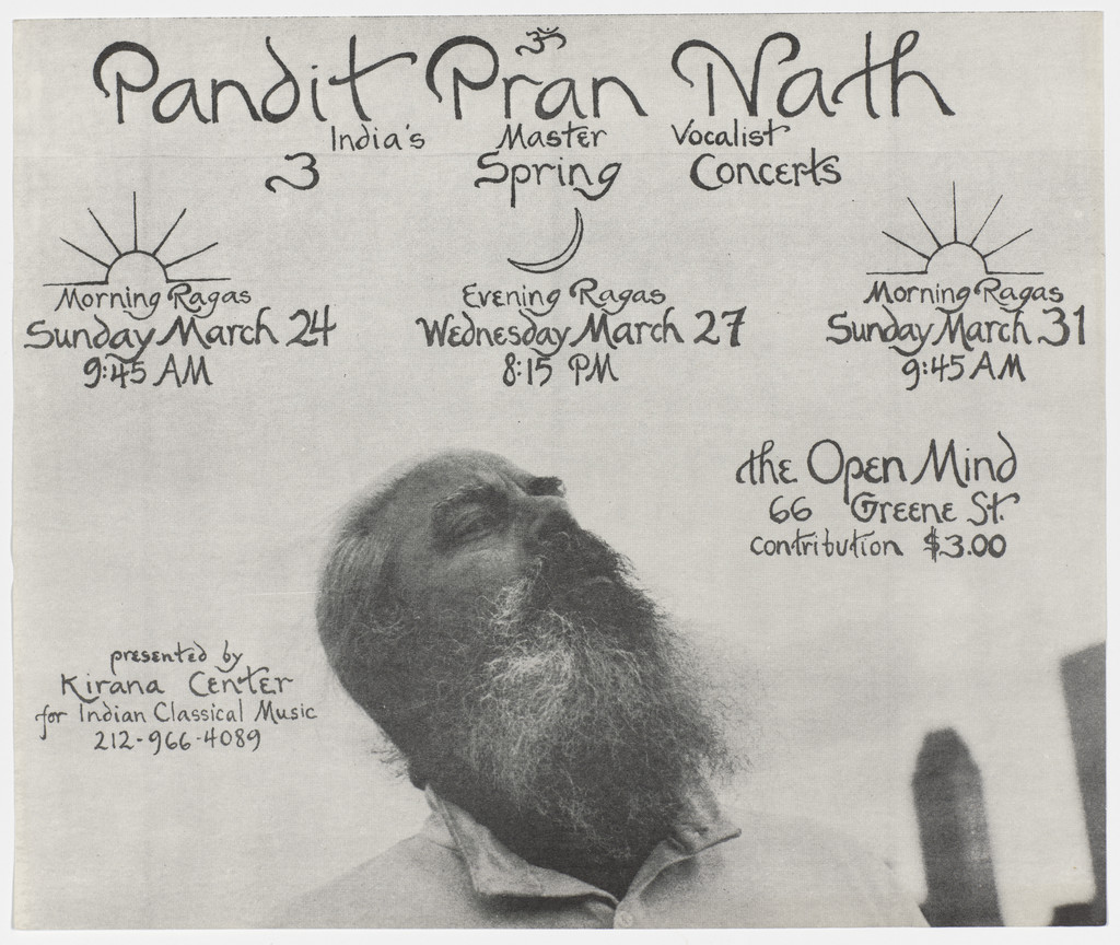 Poster for Pandit Pran Nath Spring Concerts, Morning Ragas and Evening Ragas, The Open Mind, March 1974