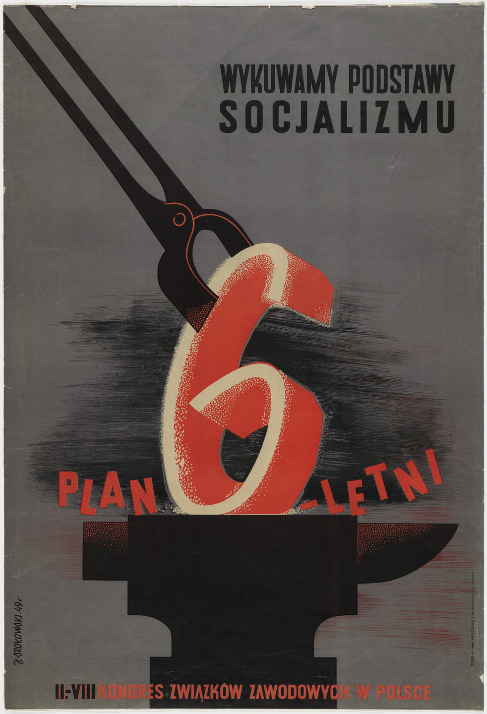 Jerzy Srokowski. Plan 6 Letni, Wykuwamy Podstawy Socjalizmu. 1949