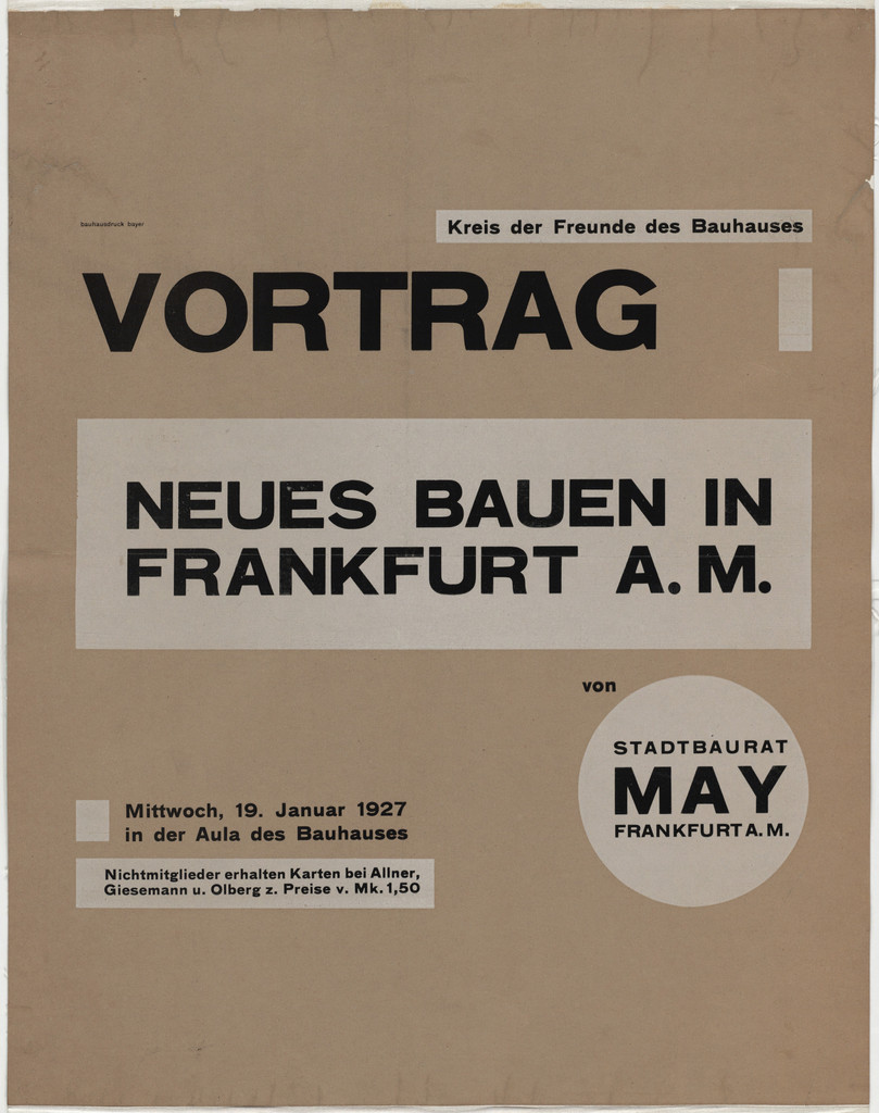 Neues Bauen in Frankfurt a.M (New architecture in Frankfurt am Main) (Poster advertising Ernst May lecture at the Bauhaus, Dessau, Germany)
