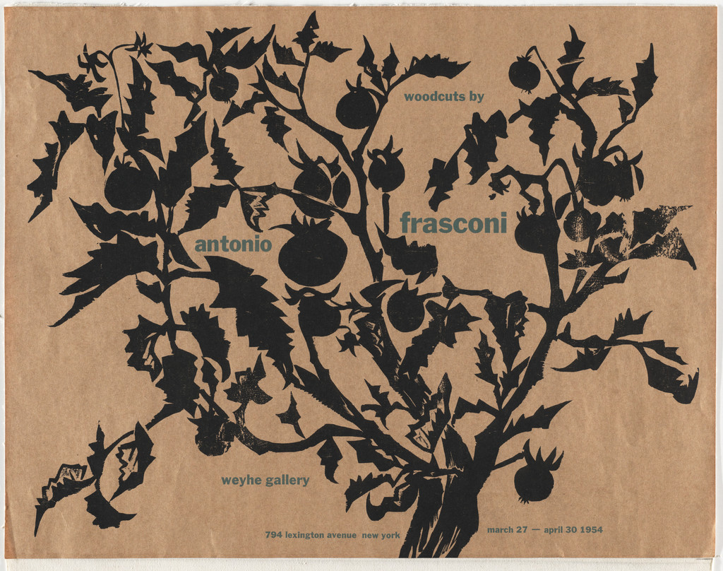 Woodcuts by Antonio Frasconi, Weyhe Gallery, 794 Lexington Avenue New York, March 27-April 30 1954