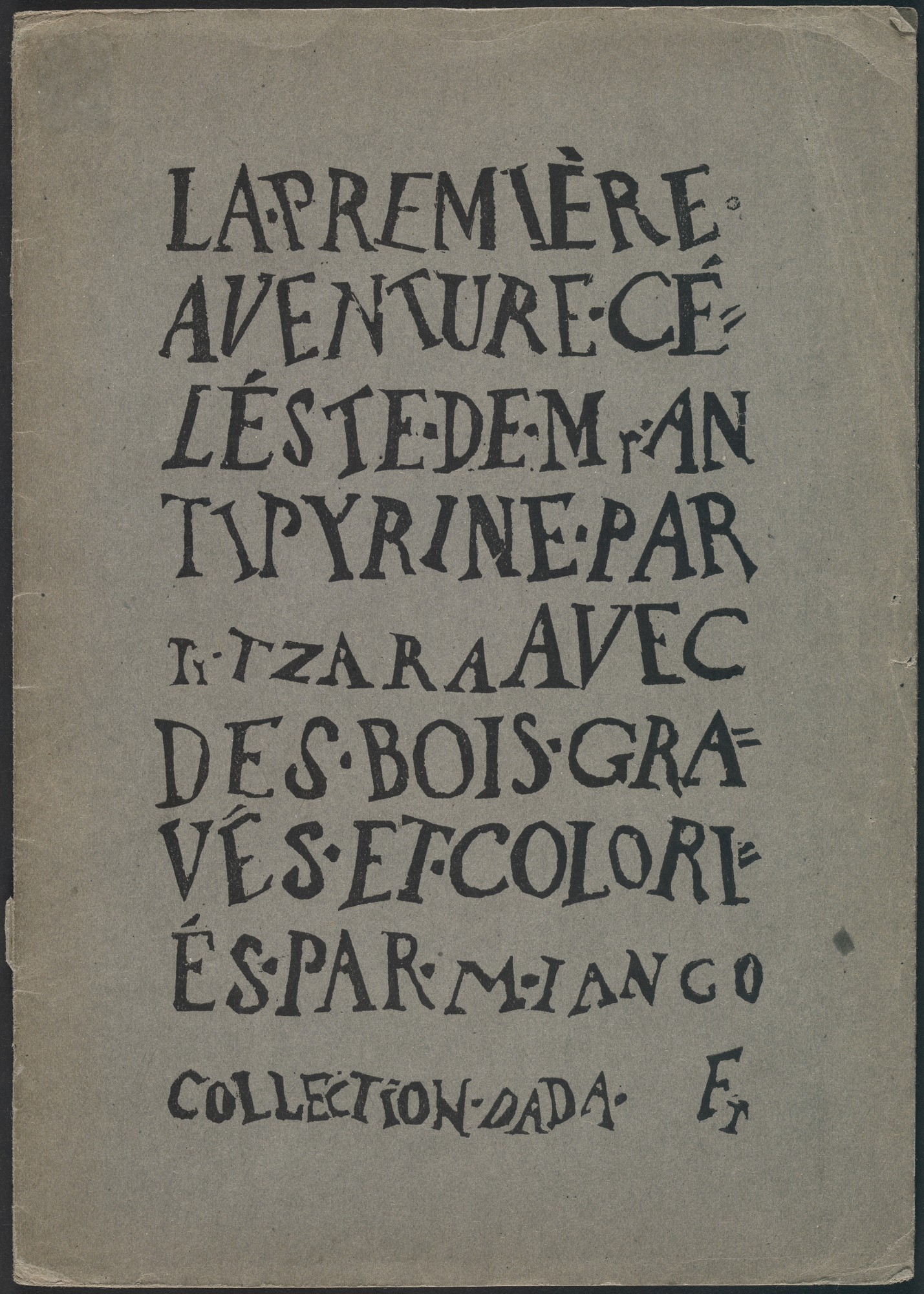 Maririnページ Marcel Janco. La Première aventure céléste de Mr Antipyrine. 1916
