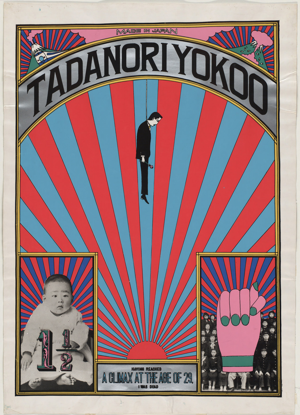 Tadanori Yokoo. Made in Japan, Tadanori Yokoo, Having Reached a Climax at the Age of 29, I Was Dead. 1965