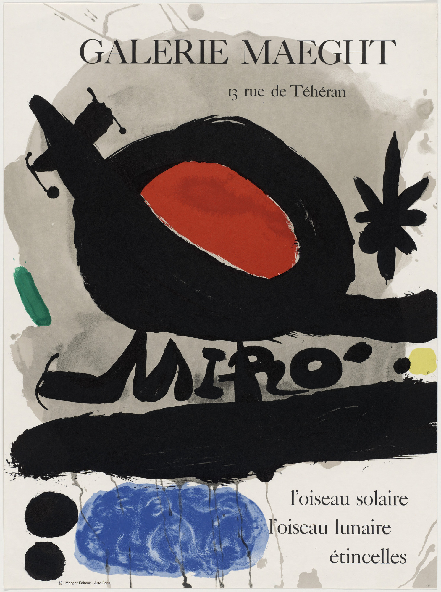 Joan Miró. Galerie Maeght, 13 rue de Teheran, Miró, l'oiseau solaire, l'oiseau lunaire, étincelles