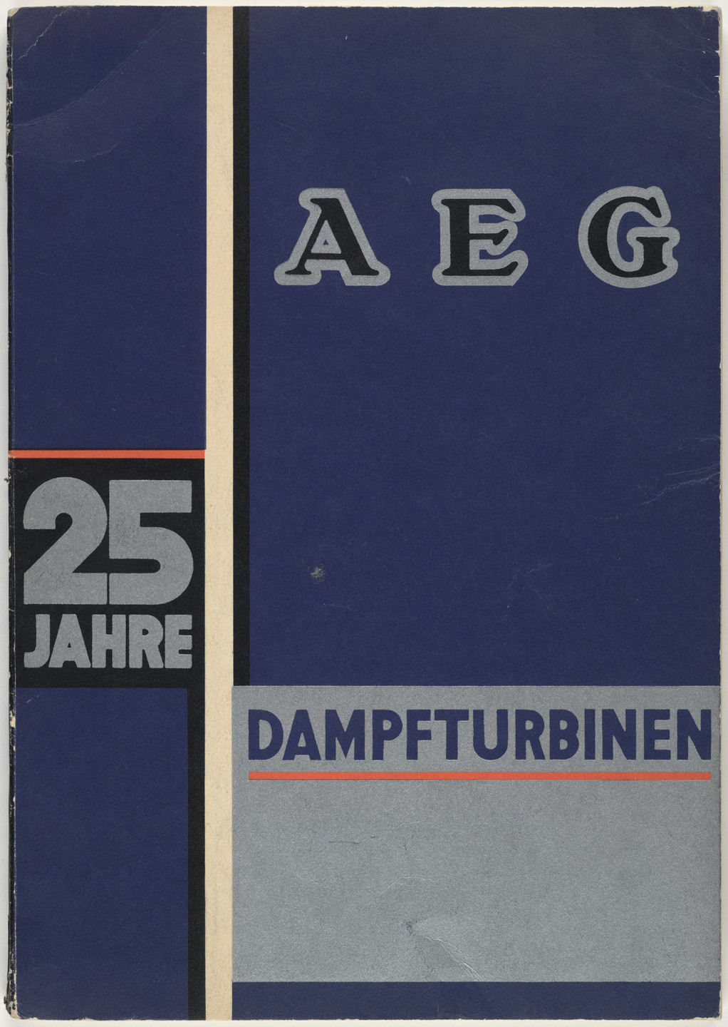 César Domela-Nieuwenhuis. 25 Jahre AEG Dampfturbinen. 1928