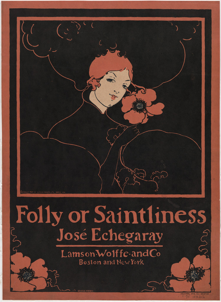 "Folly or Saintliness" by José Echegaray