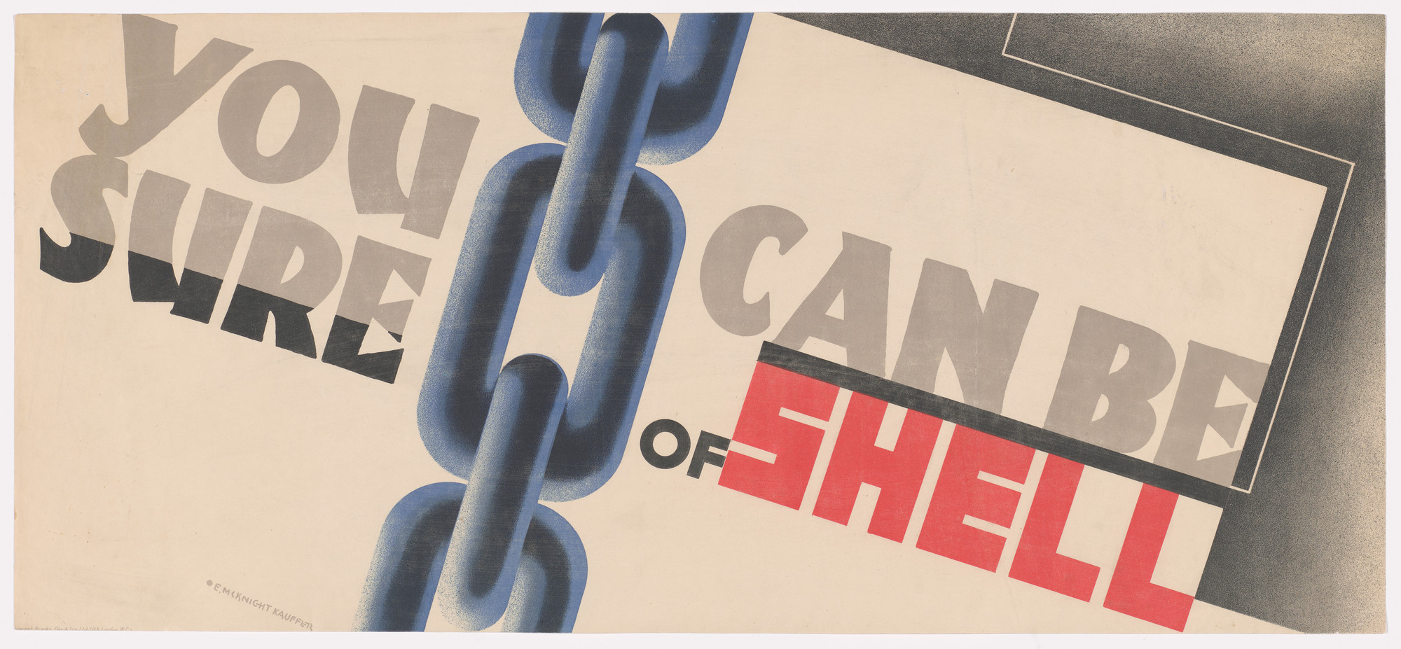E. McKnight Kauffer. You Can Be Sure of Shell