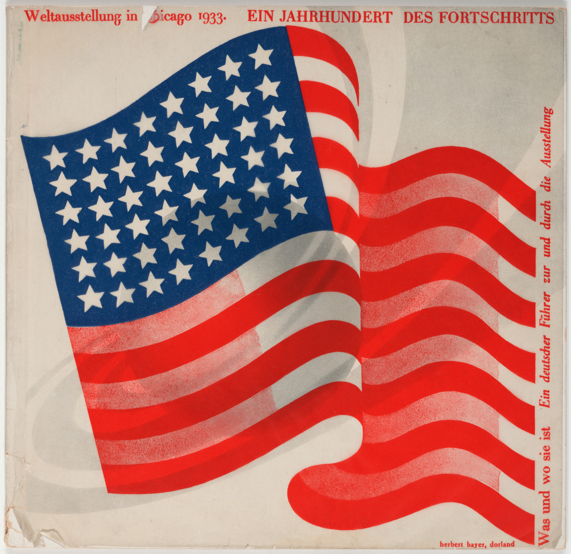 Herbert Bayer. Weltausstellung in Chicago 1933. Ein Jahrhundert des Fortschritts