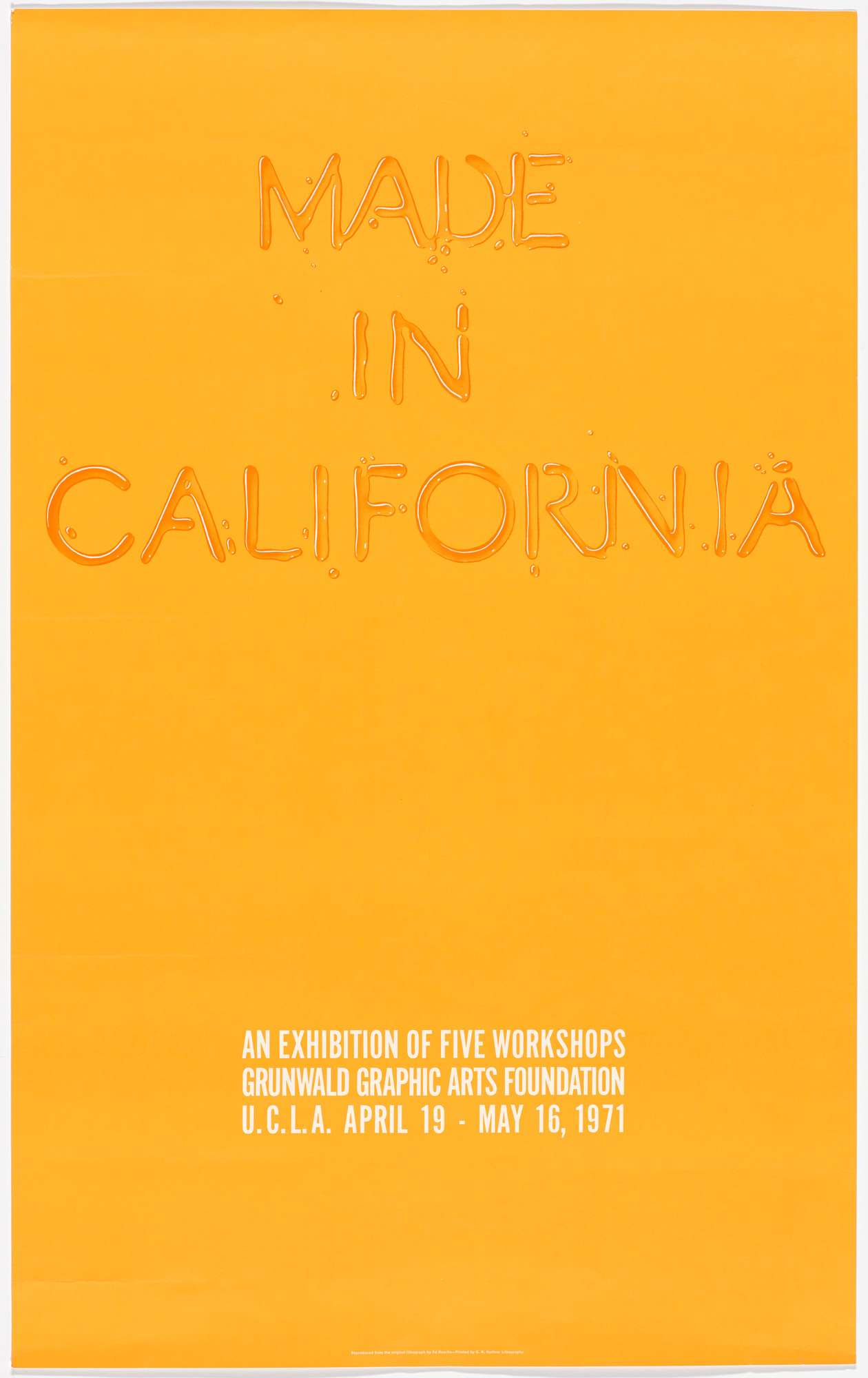 Edward Ruscha. Made in California (Poster for an exhibition at the Grunwald Graphic Arts Foundation, UCLA)