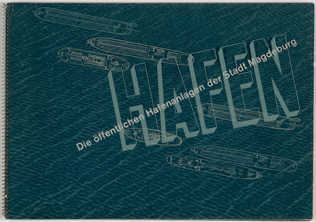 Hafen: Die öffentlichen Hafenanlagen der Stadt Magdeburg