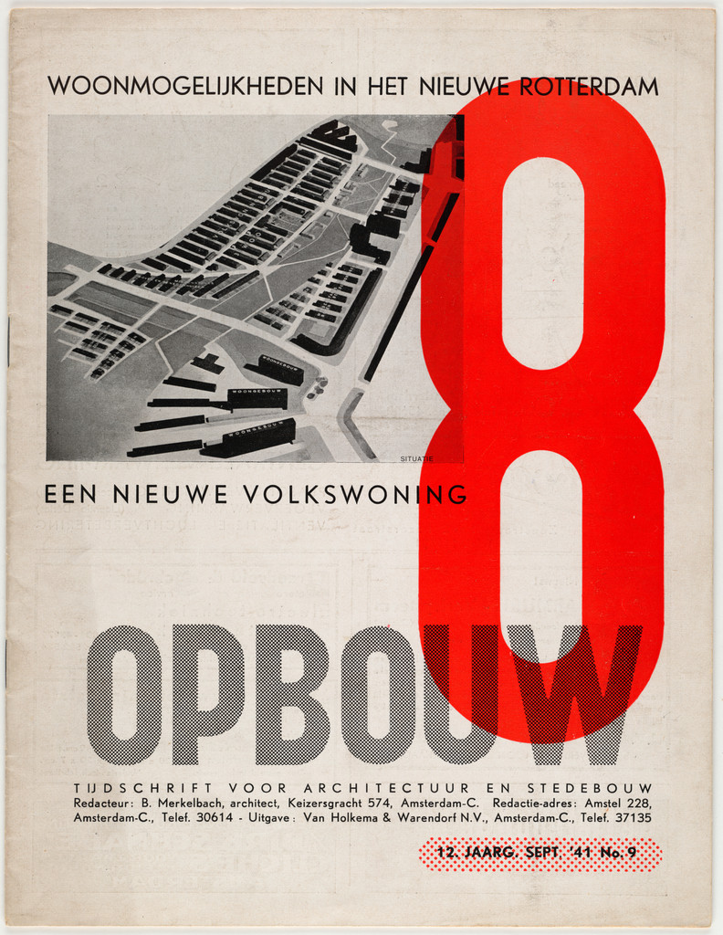 Opbouw 8 Tudschrift voor Architectuur en Stedebouw, 12 Jaarg, Sept '41 No. 9, Woonmo in het nieuwe Rotterdam, een nieuwe Volkswoning