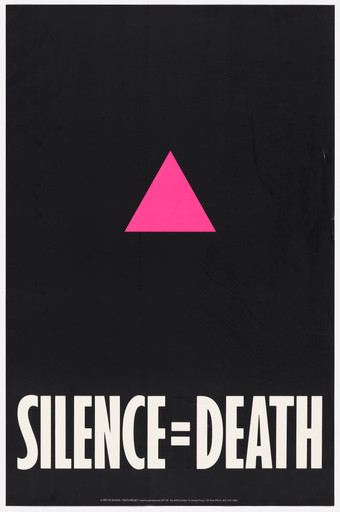 ACT UP (AIDS Coalition to Unleash Power). Silence = Death. 1987