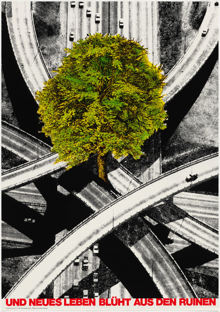 Und neues Leben Blüht aus den Ruinen (And new life flowers from the ruins)