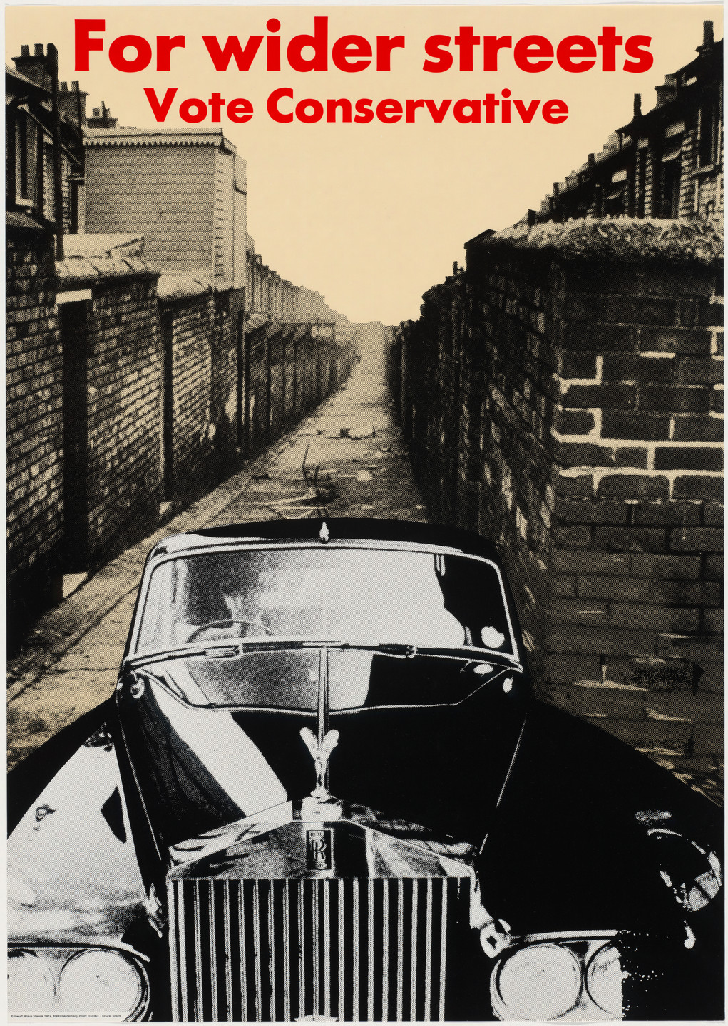 Klaus Staeck. For Wider Streets Vote Conservative. 1974