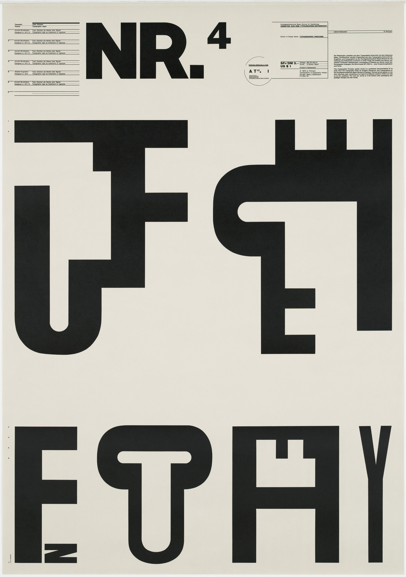 Wolfgang Weingart. Typographic Process
Nr 4. Typographic Signs
