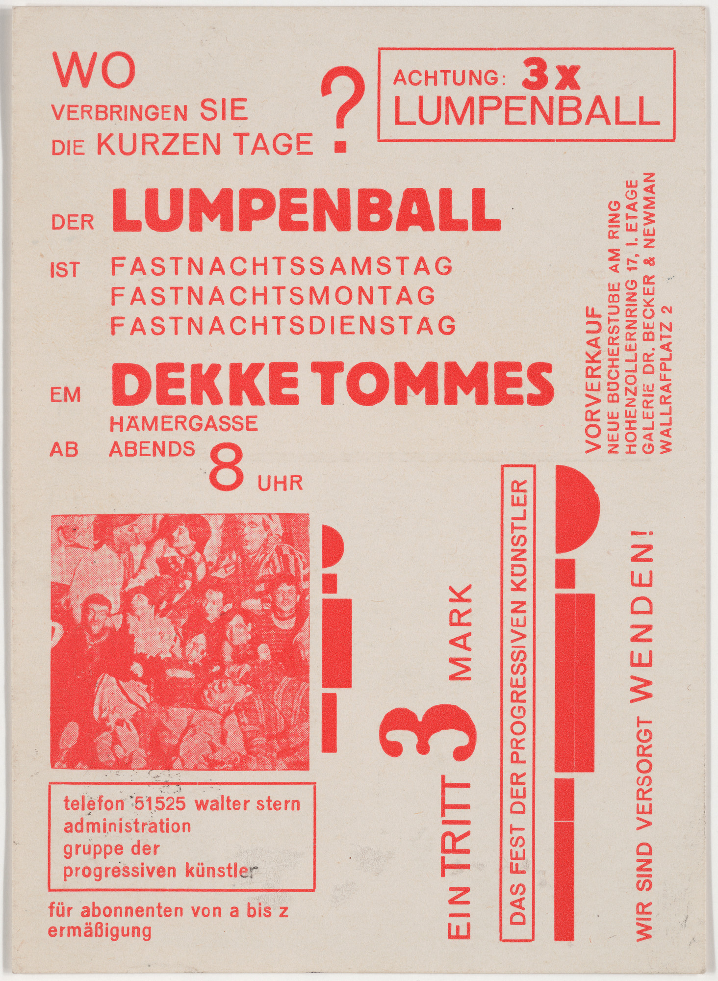 Franz Wilhelm Seiwert. Wo verbringen Sie die kurzen Tage? Der Lumpenball ist Fastnachtssamstag Fastnachtsmontag Fastnachtsdienstag am Dekke Tommes